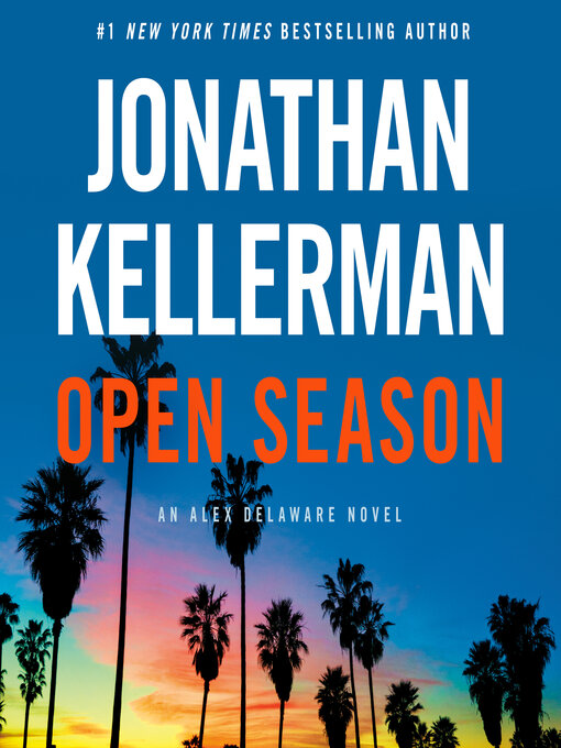 Title details for Open Season by Jonathan Kellerman - Wait list